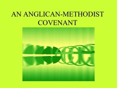 Meth Anglican Covenant
